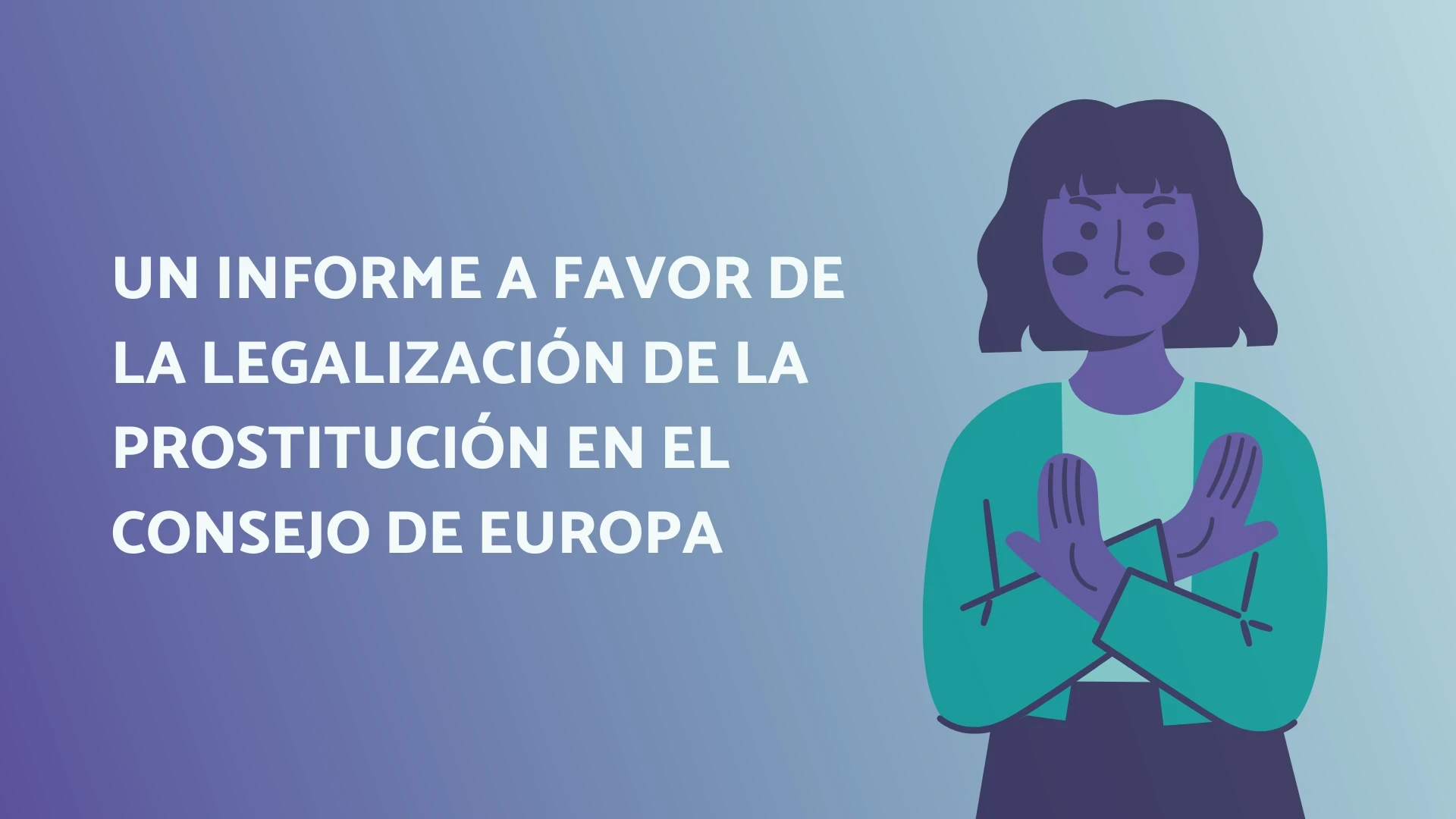 Un informe que promueve la legalización el sistema de prostitución en el Consejo de Europa