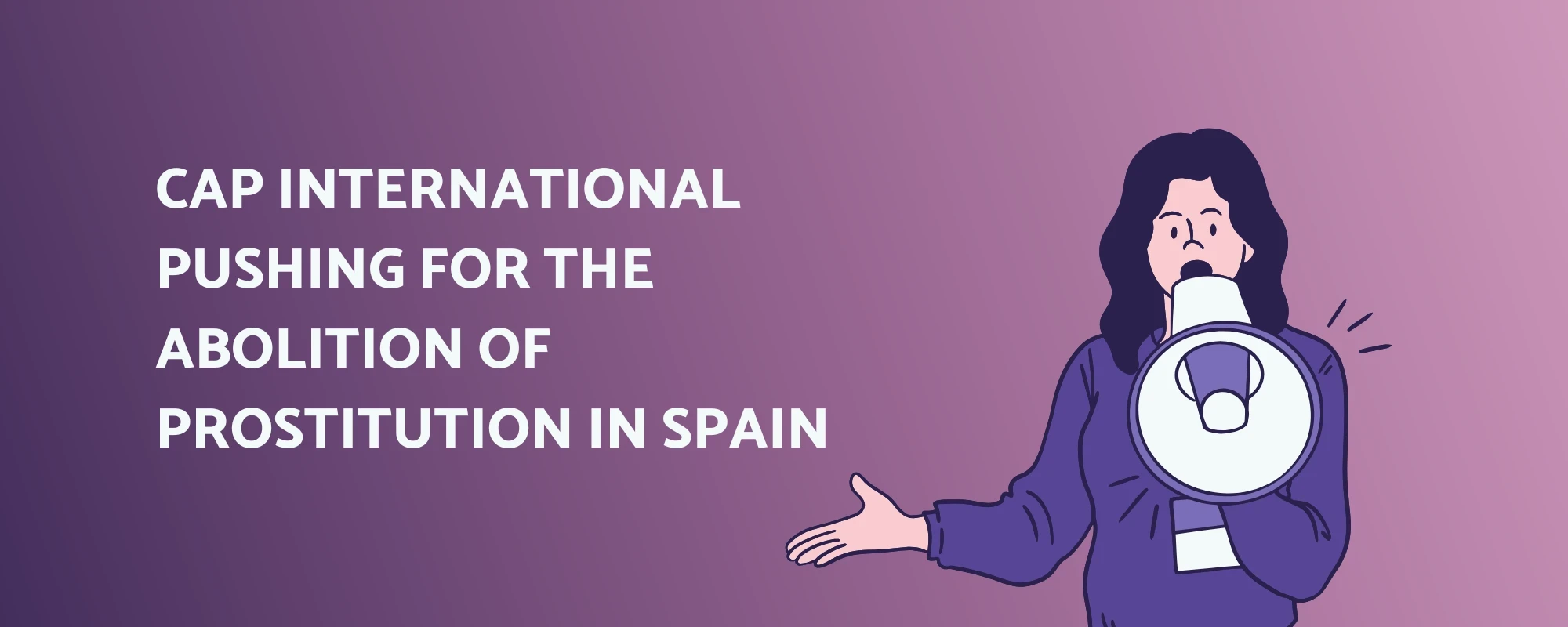 CAP International pushing for the abolition of prostitution in Spain