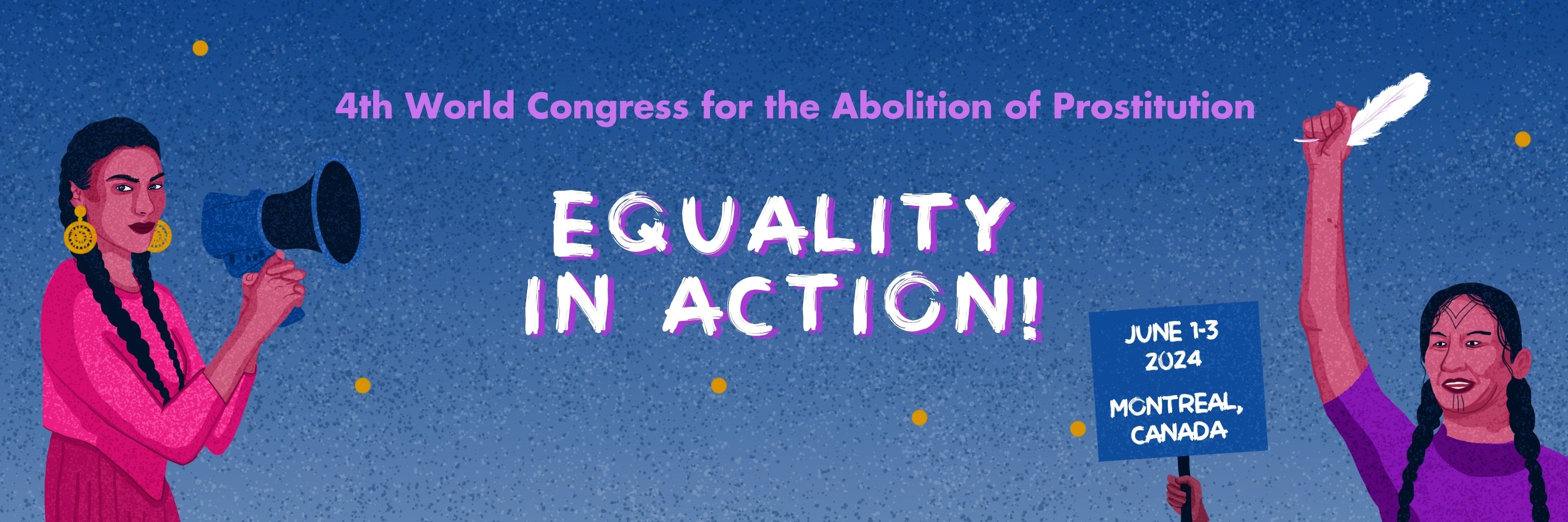 The World Congress for the Abolition of Prostitution is back for a 4th edition!