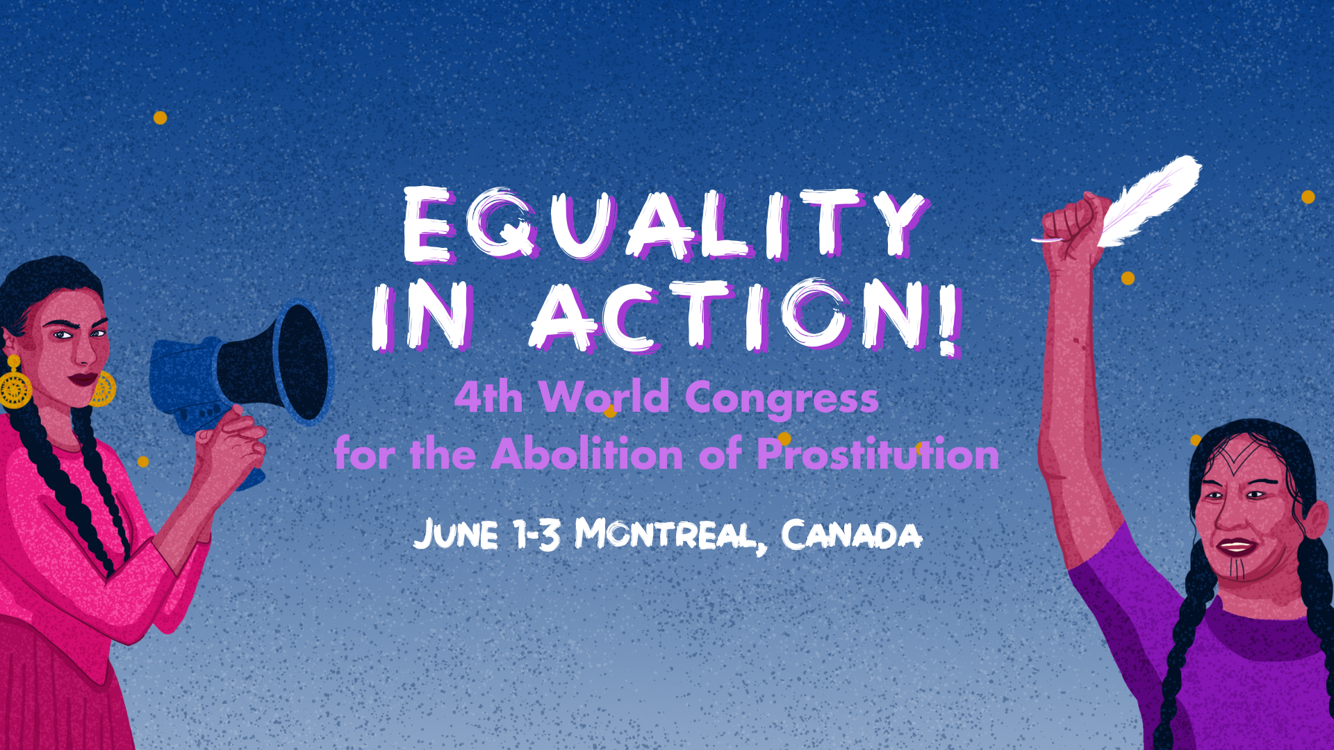 The World Congress for the Abolition of Prostitution is back for a 4th edition!